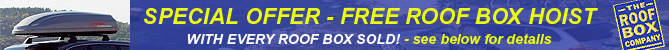 SPECIAL OFFER - FREE ROOF BOX HOIST WITH EVERY ROOF BOX SOLD!